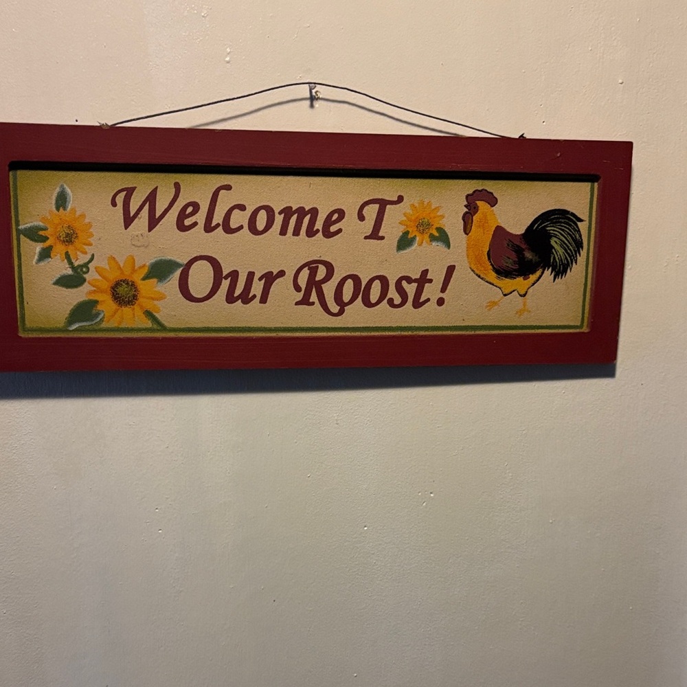 Rustic Welcome Sign with Rooster Design, cute anywhere even on a chicken coop .